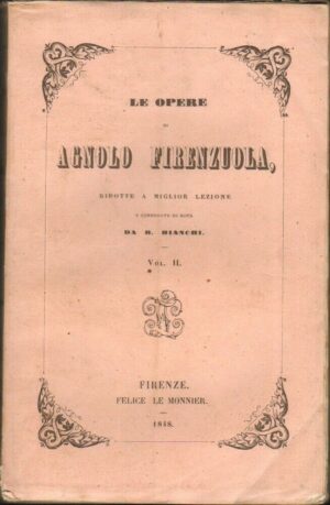 Le Opere volume n.2 di Agnolo Firenzuola ed.1848 Le Monnier