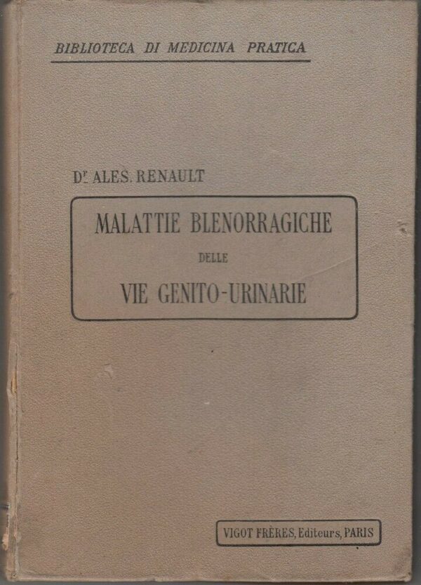MALATTIE-BLENORRAGICHE-DELLE-VIE-GENITO-URINARIE-di-Renault-ed-Vigot-Freres-113976873458