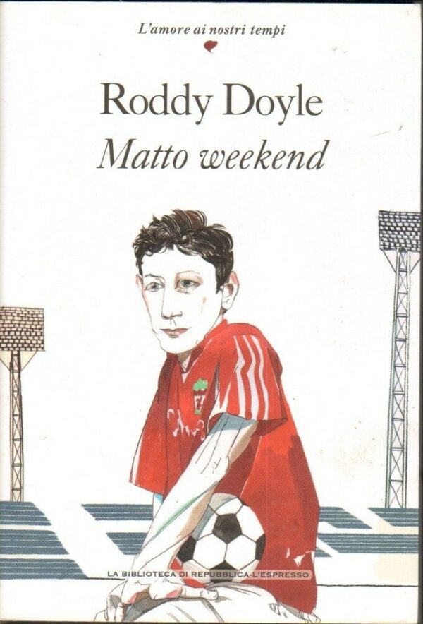 MATTO-WEEKEND-di-Roddy-Doyle-Abbinamento-Editoriale-LEspresso-111883488038