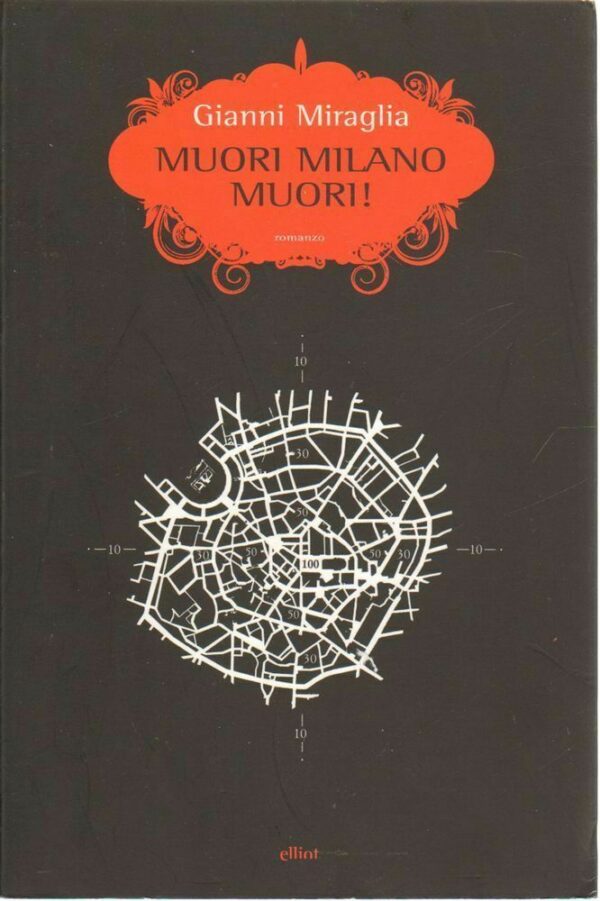 MUORI-MILANO-MUORI-di-Gianni-Miraglia-ed-Elliot-2011-122521359558