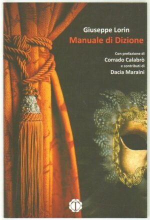 Manuale di Dizione di Giuseppe Lorin ed. Tespi