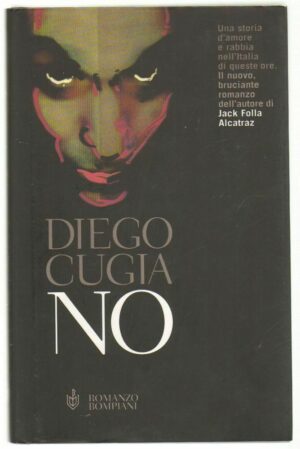 NO di Diego Cugia 1° ed. Bompiani 2001