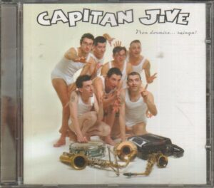 Non Dormire... Swinga! di Capitan Jive - CD Audio (EG 010)