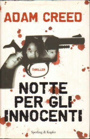 Notte per gli innocenti di Adam Creed ed. Sperlin & Kupfer
