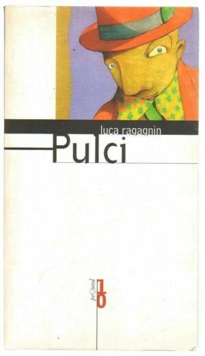 PULCI di Luca Ragagnin ed. PeQuod