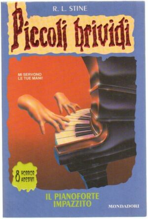 Piccoli Brividi n. 13 IL PIANOFORTE IMPAZZITO di R. L. Stine ed. Mondadori
