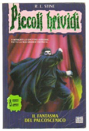 Piccoli Brividi n. 24 IL FANTASMA DEL PALCOSCENICO di R. L. Stine ed. Mondadori