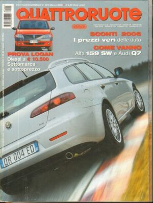 Quattroruote 2006 Marzo n. 605 Audi A8 L W12-Maserati Quattroporte Executive GT