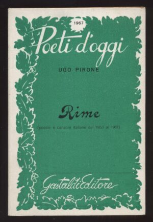Rime - Poesie e canzoni italiane dal 1953 al 1961 di Ugo Pirone ed. Gastaldi