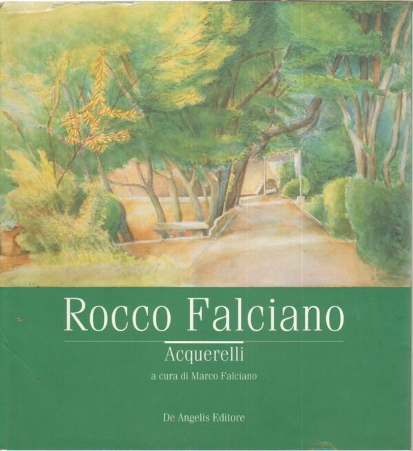 ROCCO-FALCIANO-ACQUERELLI-a-cura-di-Marco-Falciano-ed-De-Angelis-2004-112334931358