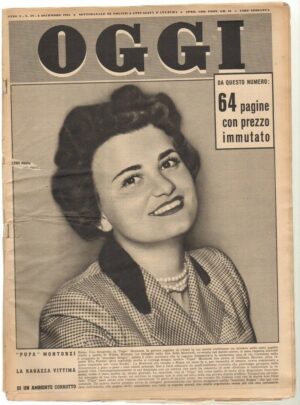Rivista OGGI Anno 1954 n. 48 del 2 Dicembre - In copertina Pupa Montorsi