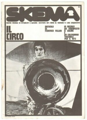 Rivista Skema n. 12 Dicembre 1971 - Il Circo con Allegati. Skema