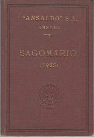 SAGOMARIO ed. 1925 Ansaldo