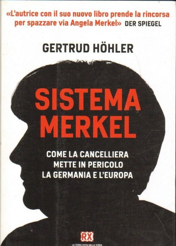 SISTEMA-MERKEL-COME-LA-CANCELLIERA-METTE-IN-PERICOLO-G-Hohler-Castelvecchi-113419827268