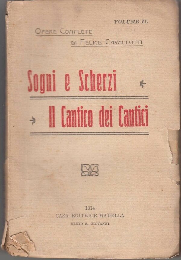 SOGNI-E-SCHERZI-IL-CANTICO-DEI-CANTICI-Vol-II-Opere-complete-di-F-Cavallotti-121763407618