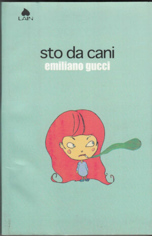 STO DA CANI di Emiliano Gucci ed. Fazi