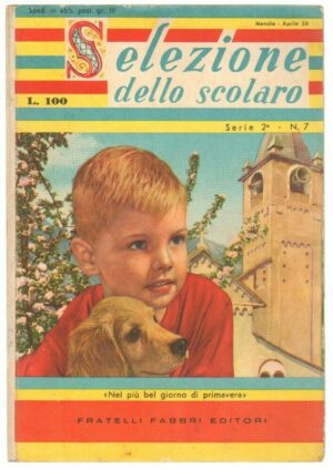 Selezione dello Scolaro Serie 2 n. 7 di Aprile 1958. Fabbri