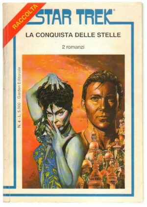 Star Trek n. 4 La Conquista delle Stelle di Goldin e Eklund. Garden