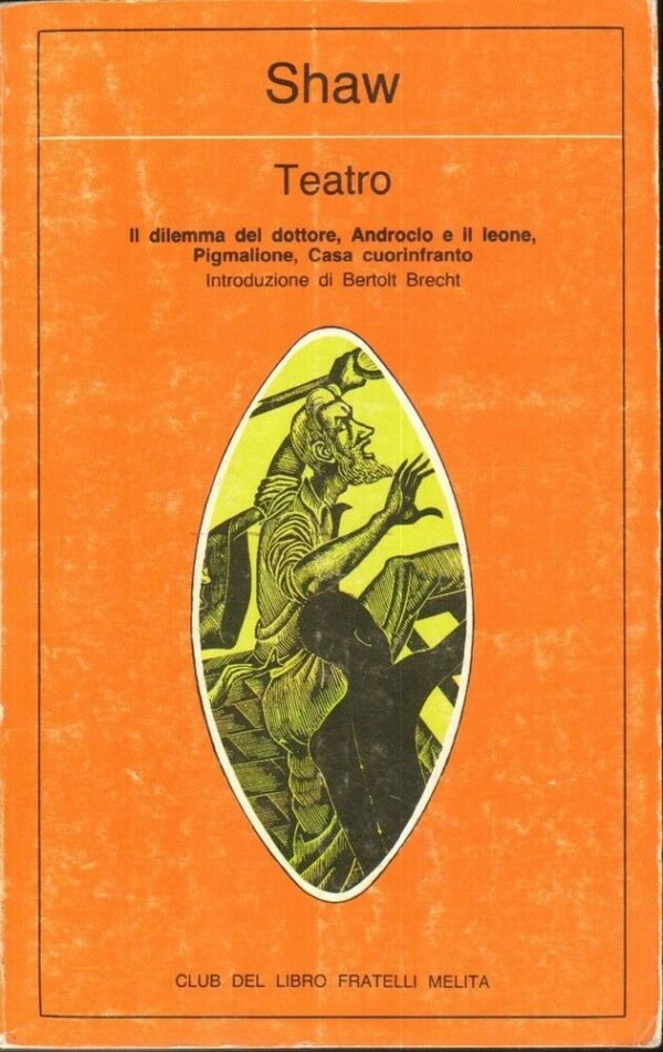 TEATRO-Vol-Terzo-di-George-B-Shaw-ed-Club-del-Libro-Fratelli-Melita-121885274638