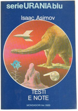 TESTI E NOTE di Isaac Asimov - Urania Blu ed. Mondadori