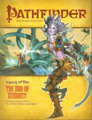 THE END OF ETERNITY - LEGACY OF FIRE - PATHFINDER ADVENTURE PATH Part 4 ed Paizo