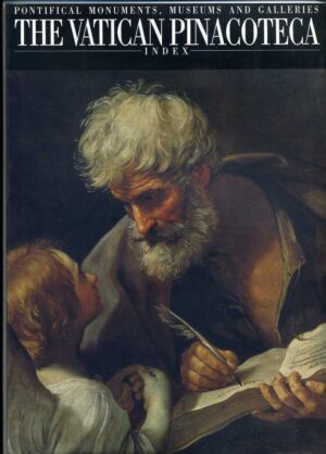 THE VATICAN PINACOTECA. Pontifical monuments museums galleries (Book in english)