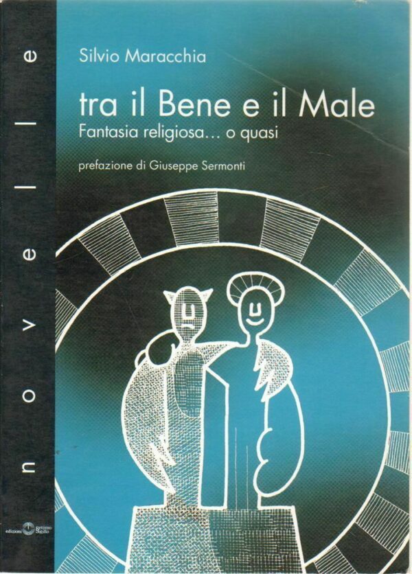 TRA-IL-BENE-E-IL-MALE-di-Silvio-Maracchia-ed-Settimo-Sigillo-2006-Settimo-Sigil-112345254118