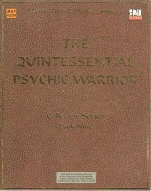 The Quintessential Psychic Warrior Book Nine MGP 4009 Dungeon ed. Mongoose 3.0
