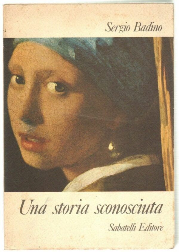 UNA-STORIA-SCONOSCIUTA-di-Sergio-Badino-ed-Sabatelli-113213575408