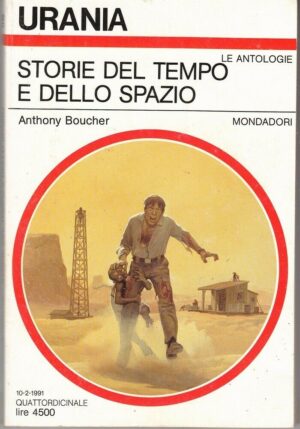 Urania n. 1146 STORIE DEL TEMPO E DELLO SPAZIO di Boucher ed. Mondadori