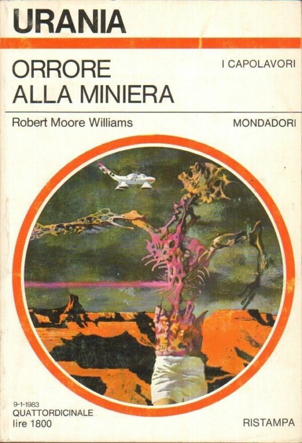 Urania-n-935-ORRORE-ALLA-MINIERA-di-Robert-Moore-Williams-ed-Mondadori-1983-121904357168