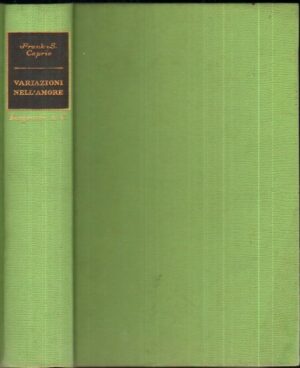 VARIAZIONI NELL'AMORE di Frank S. Caprio 1° ed. Longanesi 1971