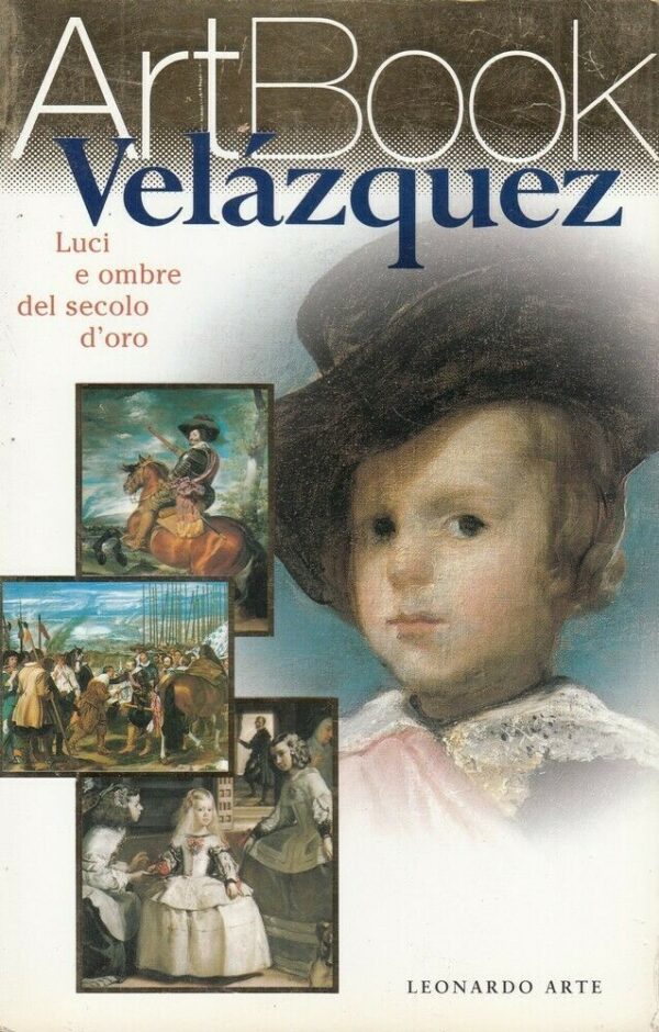 VELAZQUEZ-Luci-Ombre-del-Secolo-dOro-ArtBook-n-14-ed-Leonardo-Arte-123984532978