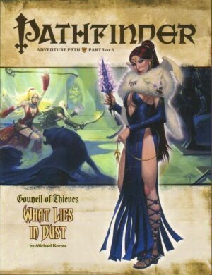 WHAT LIES IN DUST - COUNCIL OF THIEVES - PATHFINDER ADVENTURE PATH Part 3