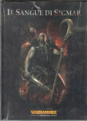 Warhammer IL SANGUE DI SIGMAR. Campagna Warhammer ed. Games Workshop