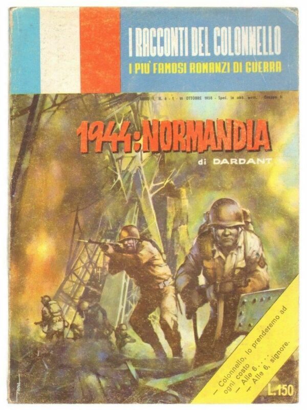1944-NORMANDIA-di-Dardant-ed-Boselli-Racconti-del-Colonnello-n-6-123287234689
