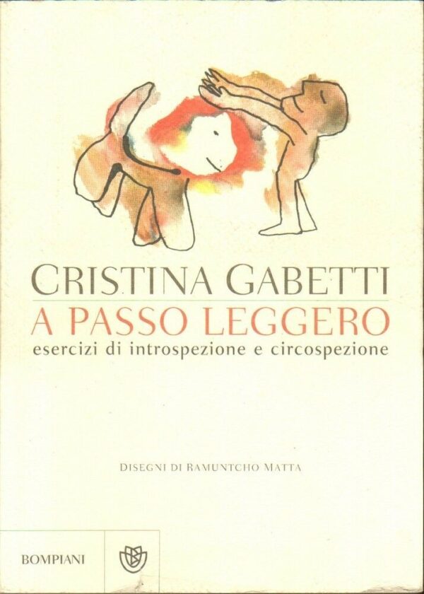 A-PASSO-LEGGERO-ESERCIZI-DI-INTROSPEZIONE-E-CICOSPEZIONE-di-Cristina-Gabetti-121858530359