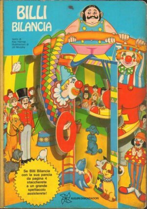 BILLI BILANCIA di Kay Harrop Illustr. Jill Murphy - Libri a Dondolo ed Mondadori