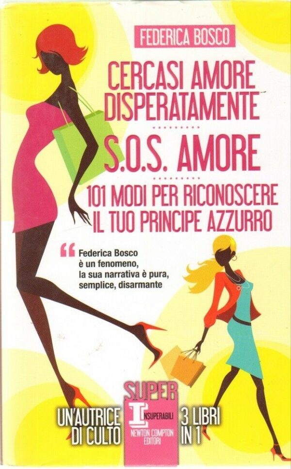 CERCASI-AMORE-DISPERATAMENTE-SOS-AMORE-101-MODI-RICONOSCERE-di-Bosco-122203029709
