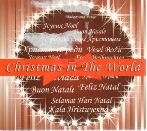 CHRISTMAS IN THE WORLD CD Audio