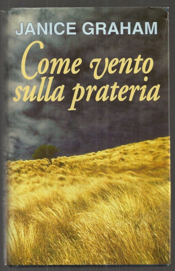 COME-VENTO-SULLA-PRATERIA-di-Janice-Graham-Ed-Mondolibri-121239492589