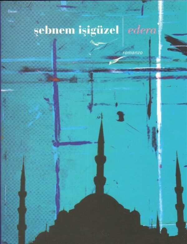 EDERA-di-Sebnem-Isiguzel-ed-Fazi-2008-112186173429