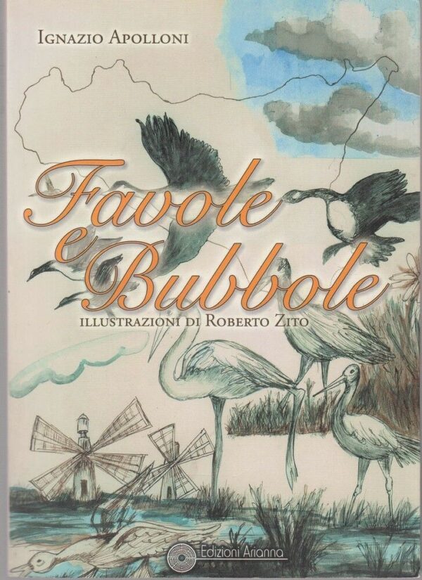 FAVOLE-E-BUBBOLE-di-Ignazio-Apolloni-ed-Arianna-111793296069