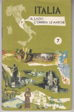 GUIDE ITALA N. 7 IL LAZIO L'UMBRIA LE MARCHE ed. Enit