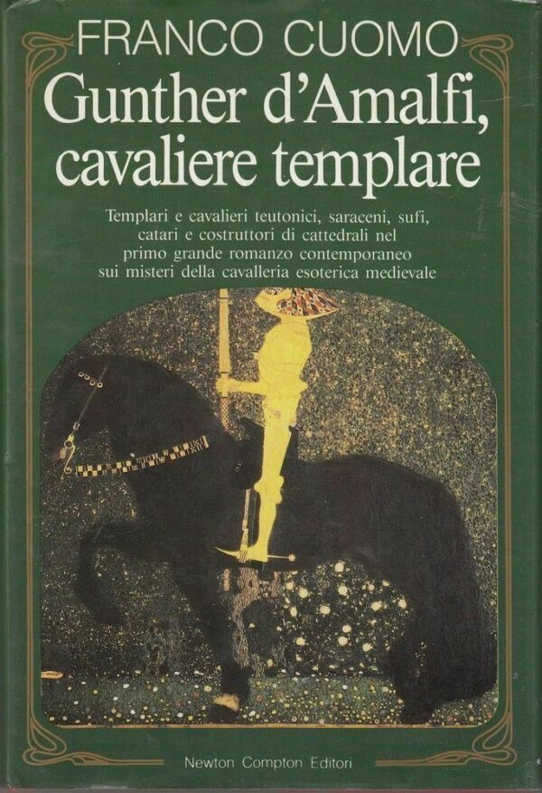 GUNTHER-DAMALFI-CAVALIERE-TEMPLARE-di-Franco-Cuomo-ed-Newton-Compton-122341440789