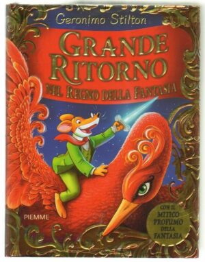 Geronimo Stilton GRANDE RITORNO NEL REGNO DELLA FANTASIA ed. Piemme