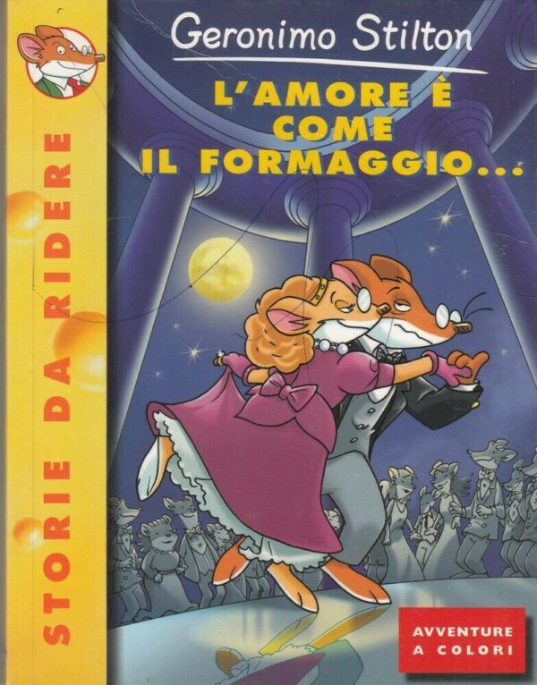 Geronimo-Stilton-n-15-LAMORE-E-COME-IL-FORMAGGIO-ed-Piemme-123903549779