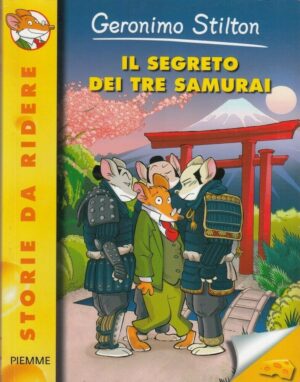 Geronimo Stilton n. 68 IL SEGRETO DEI TRE SAMURAI ed. Piemme