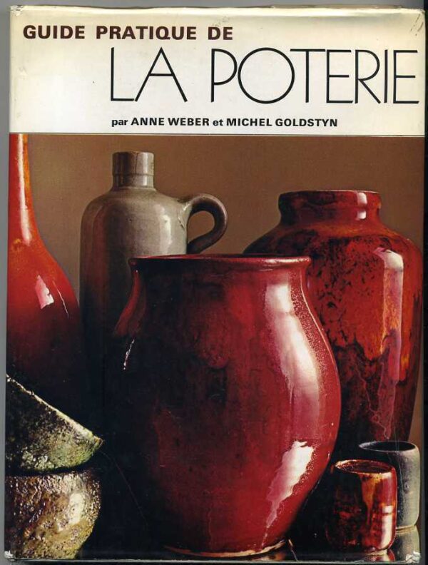 Guide-pratique-de-LA-POTERIE-Anne-Weber-Michel-Goldstyn-Book-in-French-ed-1976-120991464399