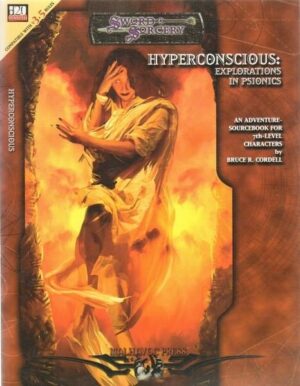 HYPERCONSCIOUS EXPLORATIONS IN PSIONICS - Sword Sorcery - D&D ed White Wolf  D20